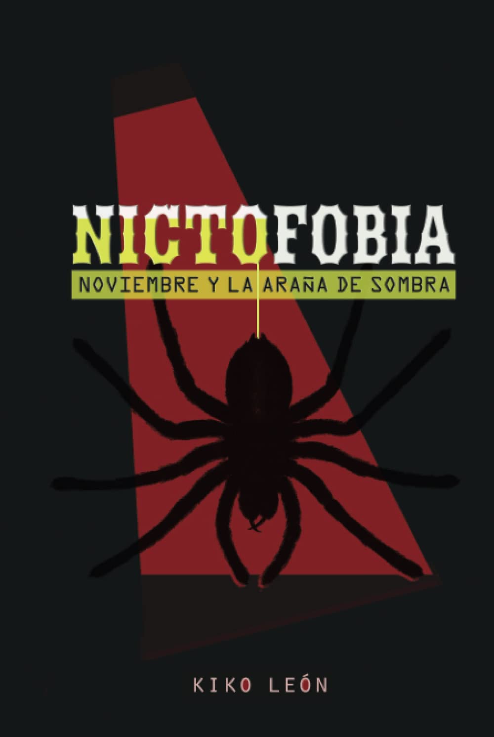 Nictofobia: Noviembre y la araña de sombra