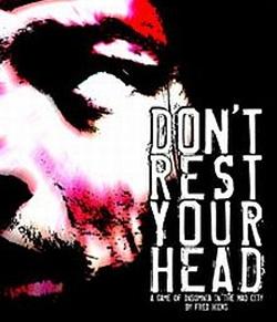 Don´t Rest Your Head