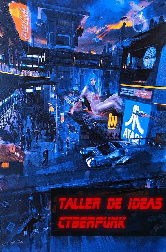 Mi taller de ideas Cyberpunk