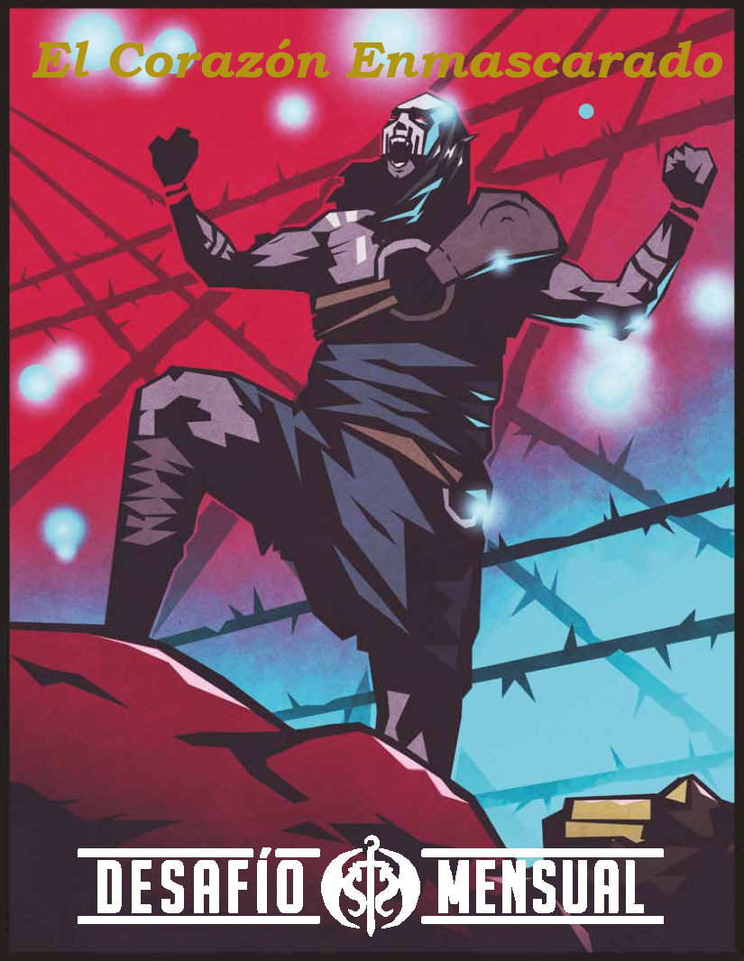 [DM 04/26] El Corazón Enmascarado