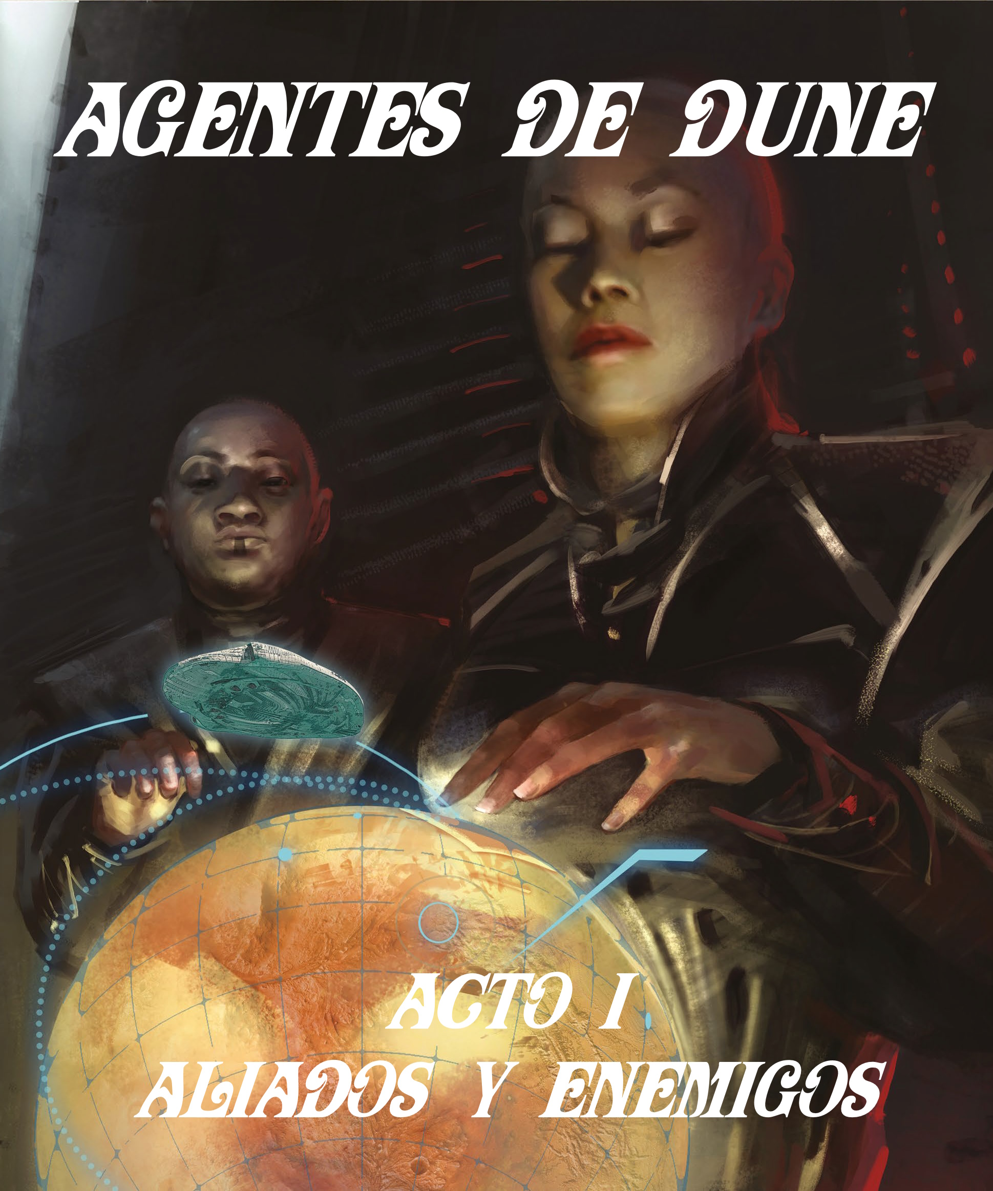 [DAI] Agentes de Dune - Acto I: Aliados y Enemigos